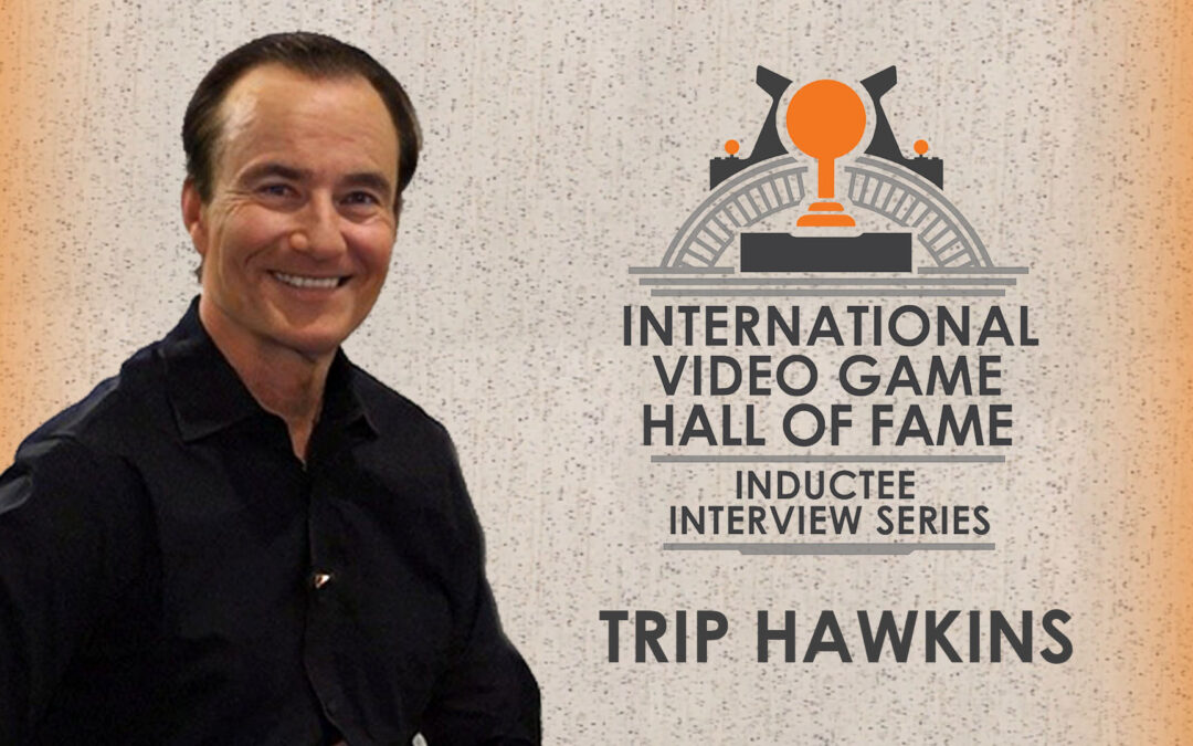 Trip Hawkins with text: IVGHOF Interview Series